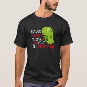 Rawr Means I Love You In Dinosaur Funny T Rex Vale T-Shirt