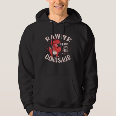 Rawr Means I Love You In Dinosaur Future Paleontol Hoodie