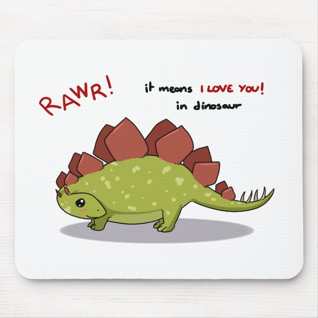 Rawr Means I love you in dinosaur Stegosaurus Mouse Pad (Front)