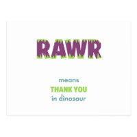 RAWR Means Thank You in Dinosaur Postcard