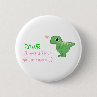 RAWR PINBACK BUTTON