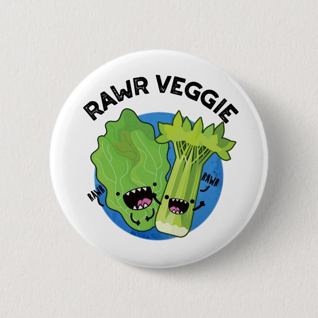 Rawr Veggie Funny Food Pun Button (Front)