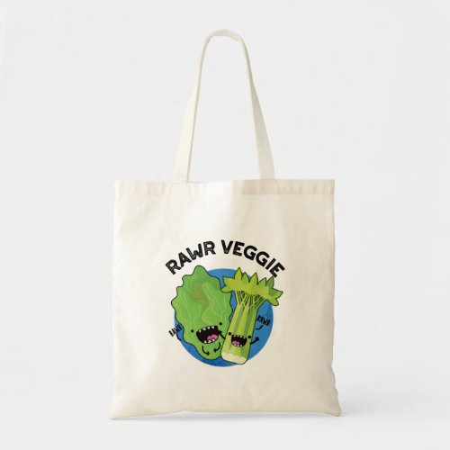 Rawr Veggie Funny Food Pun Tote Bag