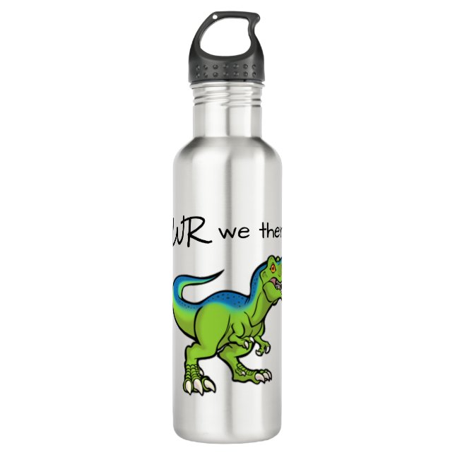 Rawr we there yet? Water Bottle (Front)
