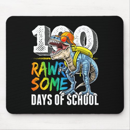 Rawrsome Days Of School Dinosaur 100th Day Of Scho Mouse Pad