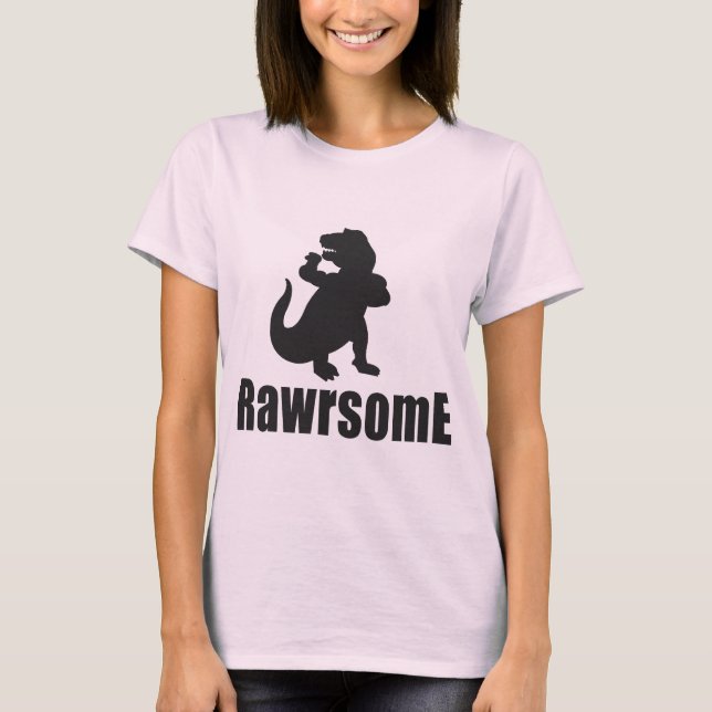 Rawrsome T-Shirt (Front)