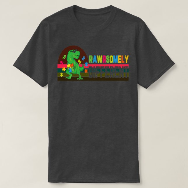 rawrsomely different autism awareness day T-Shirt (Design Front)
