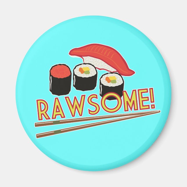 Rawsome! Magnet (Front)