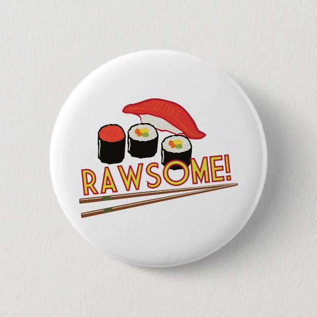 Rawsome! Pinback Button (Front)
