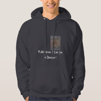 rawwrr, RaWr means I Love You in Dinosaur! Hoodie