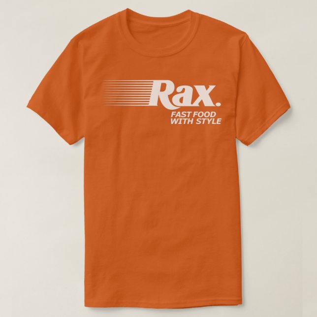 Rax Restaurant Design 80s and 90s Defunct Restaura T-Shirt (Design Front)