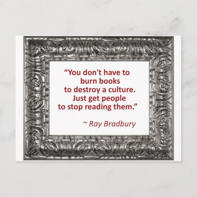 Ray Bradbury Quote About Burning Books Postcard (Front)