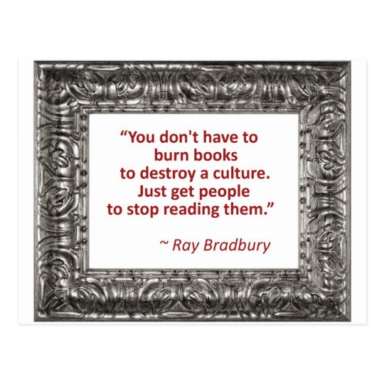 Ray Bradbury Quote About Burning Books Postcard | Zazzle.com