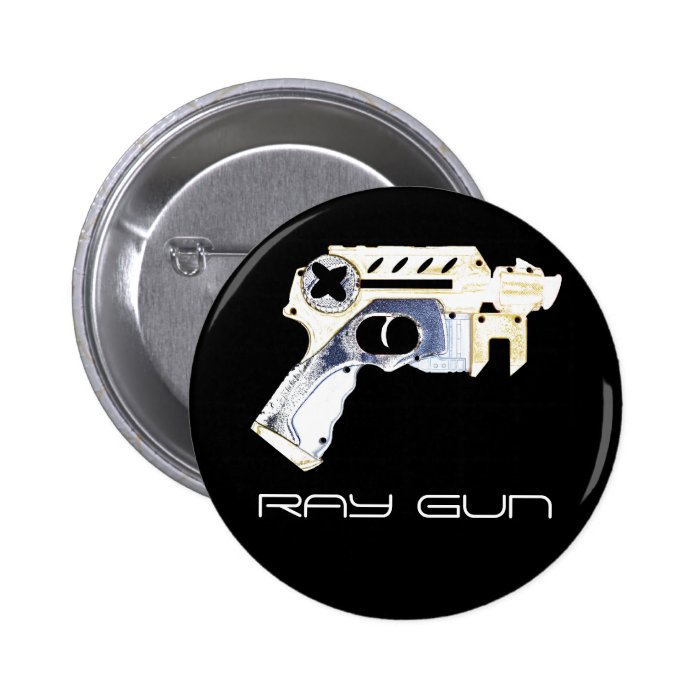 RAY GUN BUTTON