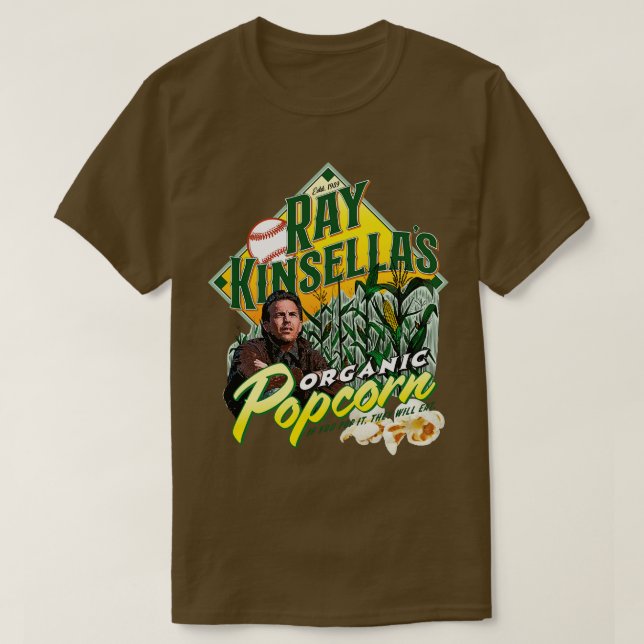 Ray Kinsellas Popcorn T-Shirt (Design Front)