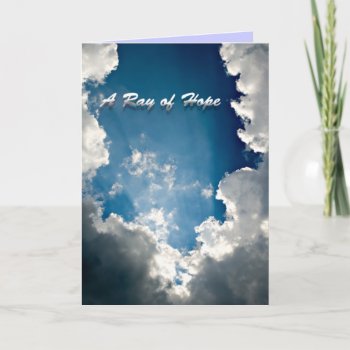 Ray Of Hope Card by LivingLife at Zazzle