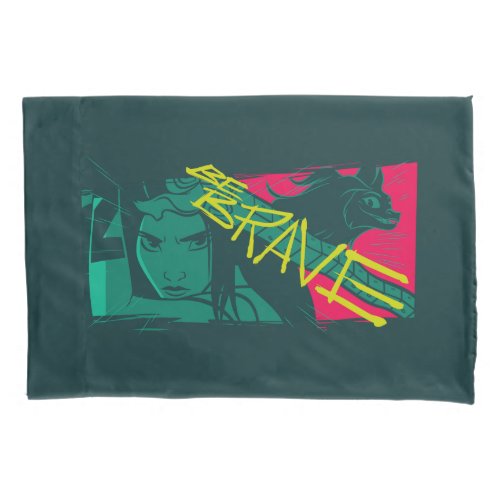 Raya and the Last Dragon _ Be Brave Pillow Case