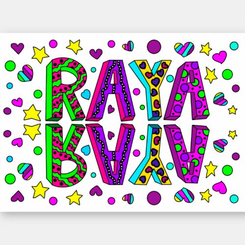 Raya The name Raya Hand drawn Whimsical Style Sticker