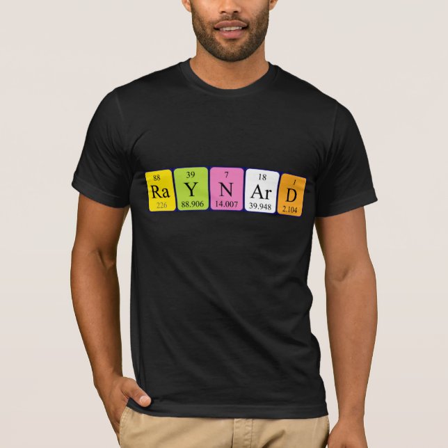 Raynard periodic table name shirt (Front)