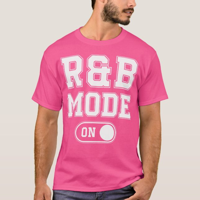 Rb Mode On Funny Soul Singer Gift Karaoke Music Lo T-Shirt (Front)