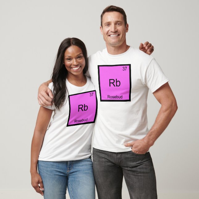Rb - Rosebud Funny Chemistry Element Symbol Tee (Unisex)