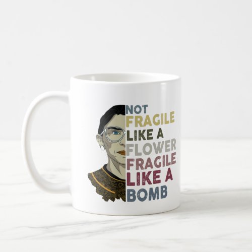 RBGFrida Kahlo mashup _ Fragile Like A Bomb Coffee Mug