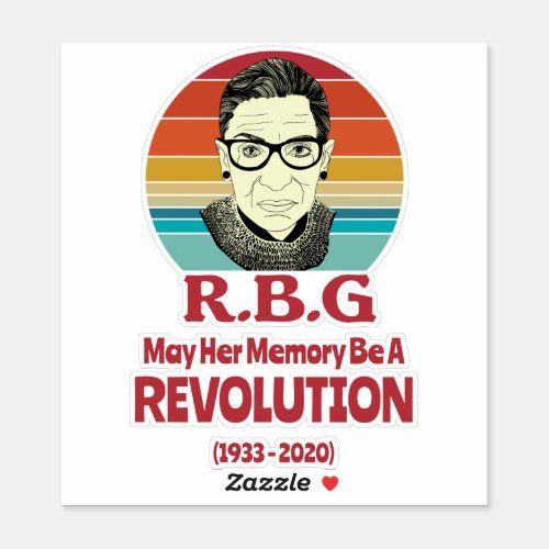 RBG _ May Her Memory Be a Revolution Sticker
