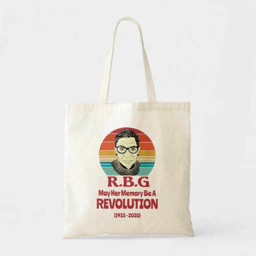 RBG _ May Her Memory be a Revolution  Tote Bag