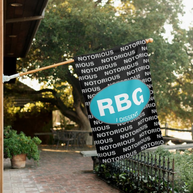 RBG Notorious I Dissent Custom House Flag (In SItu)