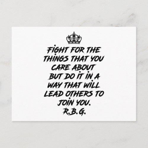 Rbg Quotes Fight For The Things You Care About Postcard