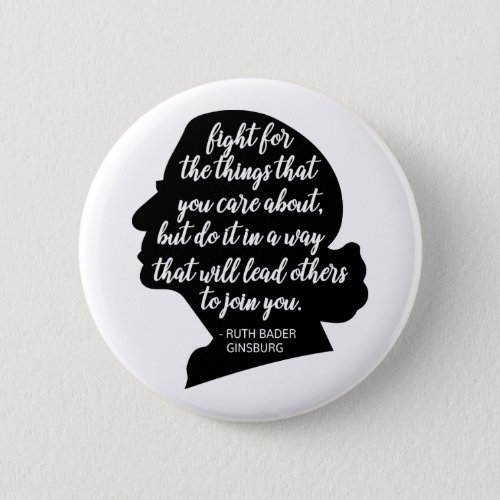 RBG quotes Ginsburg quote Ruth Bader Ginsburg Button
