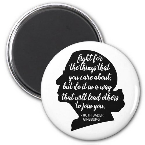RBG quotes Ginsburg quote Ruth Bader Ginsburg Magnet