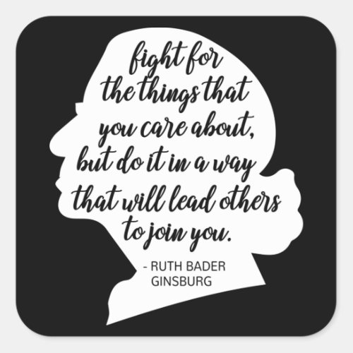 RBG quotes Ginsburg quote Ruth Bader Ginsburg Square Sticker