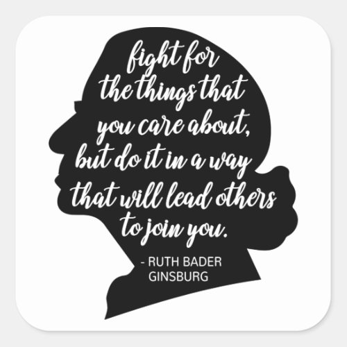 RBG quotes Ginsburg quote Ruth Bader Ginsburg Square Sticker