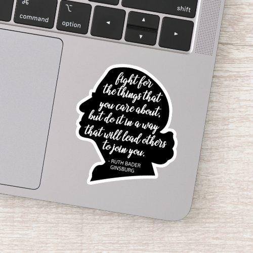 RBG Quotes Ginsburg Quote Ruth Bader Ginsburg Sticker