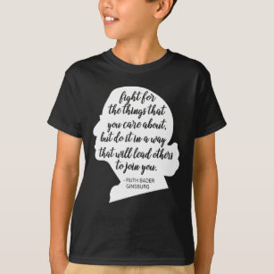 RBG quotes, Ginsburg quote, Ruth Bader Ginsburg T-Shirt