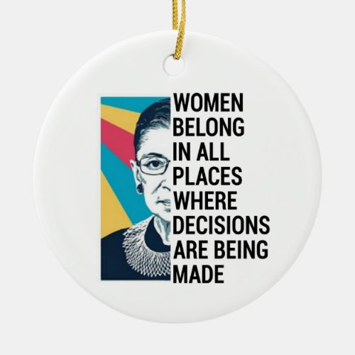 Rbg Quotes Ruth Bader Ginsburg Quote Ceramic Ornament