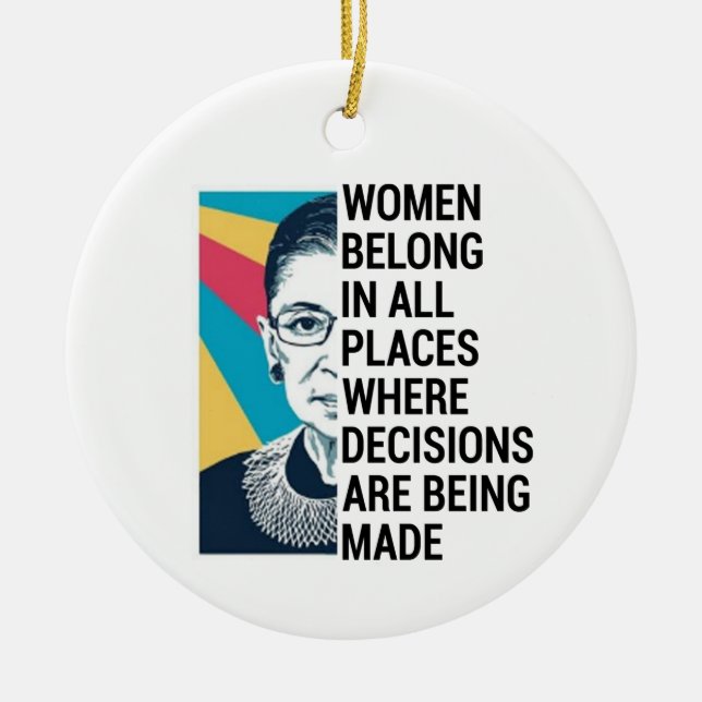 Rbg Quotes, Ruth Bader Ginsburg Quote Ceramic Ornament (Front)