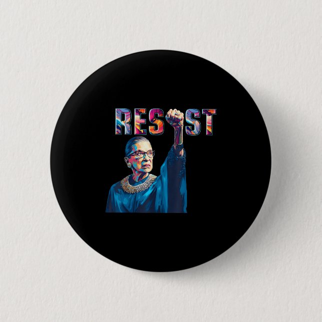 Rbg Resist Feminist Funny Quote  Button (Front)