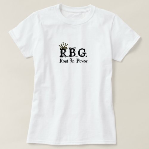 RBG Rest In Power white T_Shirt