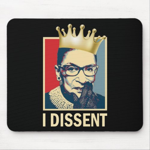 RBG Ruth Bader Ginsburg I Dissent Mouse Pad
