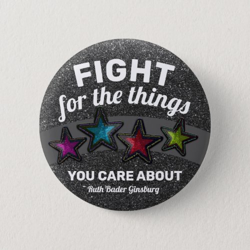 RBG Ruth Bader Ginsburg Quote Glitter Sequin Stars Button