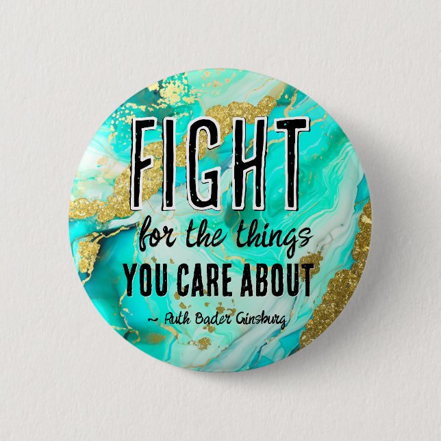 RBG Ruth Bader Ginsburg Quotes Feminist Liberal    Button (Front)
