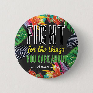RBG Ruth Bader Ginsburg Quotes Feminist Liberal    Button