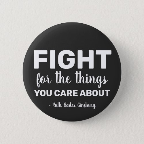 RBG Ruth Bader Ginsburg Quotes Feminist Liberal Button