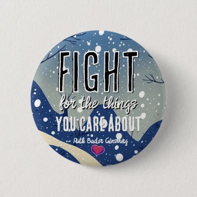 RBG Ruth Bader Ginsburg Quotes Feminist Liberal    Button