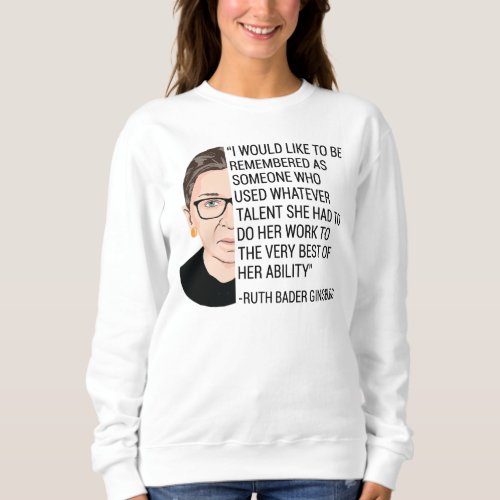 RBG Ruth Bader Ginsburg Tribute RIP Sweatshirt