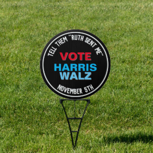 RBG Ruth Sent Me HARRIS WALZ 2024 Yard Sign