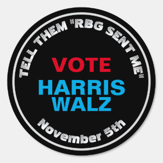 RBG Sent Me HARRIS WALZ 2024 Yard Sign