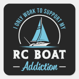 RC Boat Addiction Remote Model Funny RC Boats Square Sticker